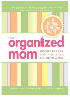 The Organized Mom by Stacey Crew